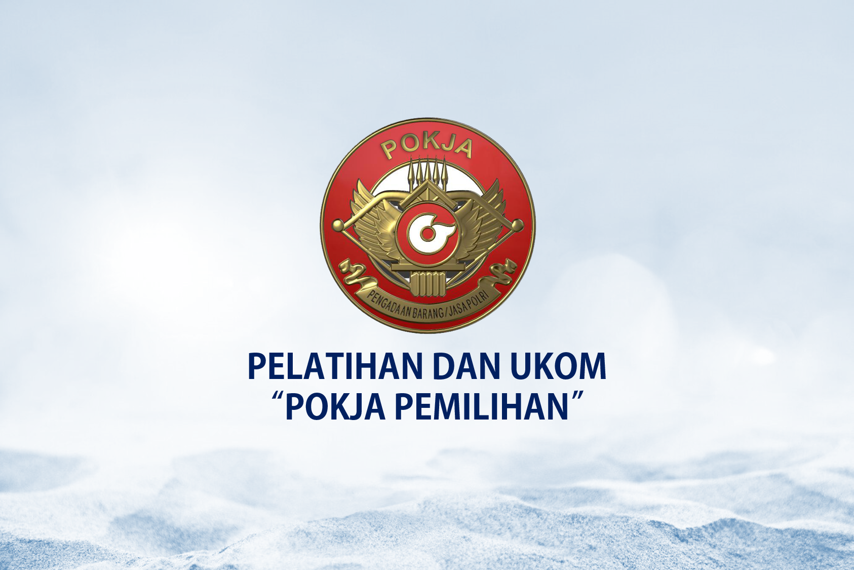 Bahan Pelatihan dan Uji Kompetensi (UKOM) Skema Pokja Pemilihan (Level-3)